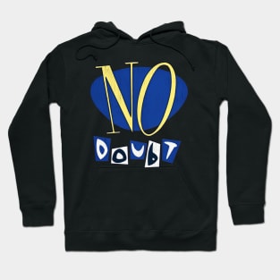 no doubt Hoodie